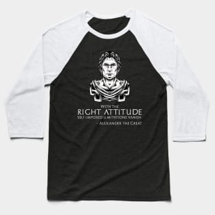 Ancient Greek History - Motivating Alexander The Great Quote Baseball T-Shirt